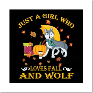 Just A Girl Who Loves Fall & Wolf Funny Thanksgiving Gift Posters and Art